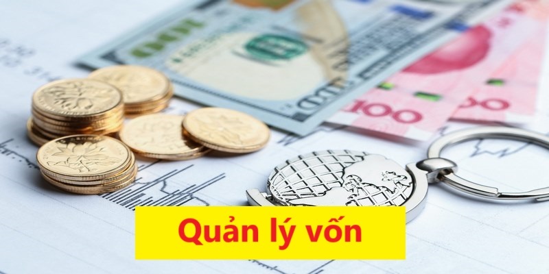 Quản lý vốn là một mẹo cần chú ý trong quay số
